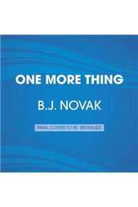 One More Thing