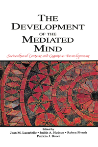 Development of the Mediated Mind