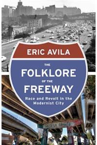 Folklore of the Freeway