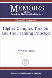 Higher Complex Torsion and the Framing Principle