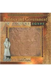 Politics and Government in Ancient Egypt