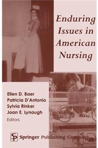 Enduring Issues in American Nursing