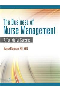 The Business of Nurse Management