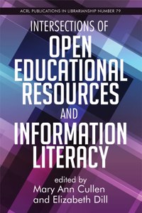 Intersections of Open Educational Resources and Information Literacy