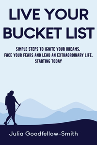 Live Your Bucket List