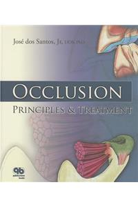 Occlusion: Principles & Treatment