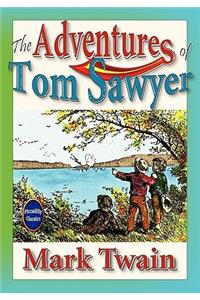 Adventures Of Tom Sawyer (Unabridged And Illustrated)