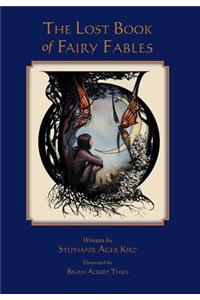 The Lost Book of Fairy Fables