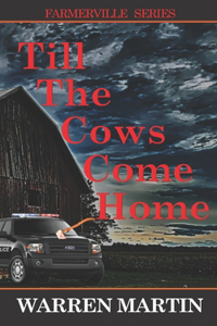 Till The Cows Come Home