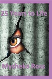 25 Years to Life