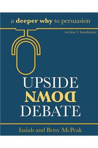 Upside Down Debate