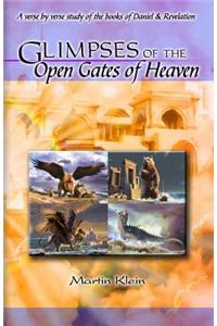 Glimpses of the Open Gates of Heaven