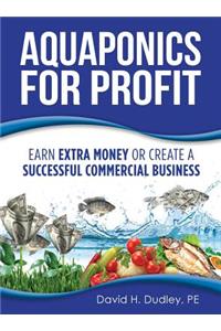 Aquaponics for Profit
