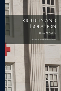 Rigidity and Isolation