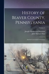 History of Beaver County, Pennsylvania