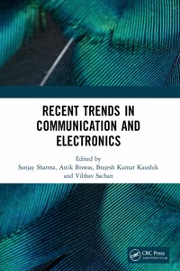 Recent Trends in Communication and Electronics