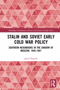 Stalin's Early Cold War Foreign Policy