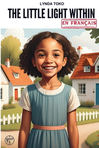 The Little Light Within, En Français