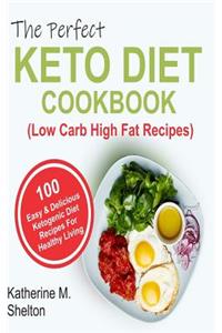 Perfect Keto Diet Cookbook