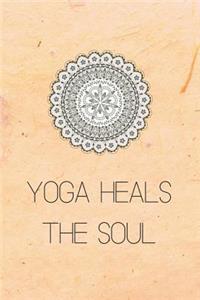 Yoga Heals The Soul