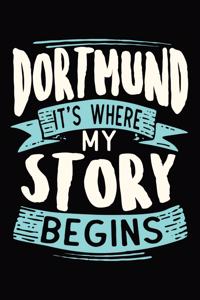 Dortmund It's where my story begins