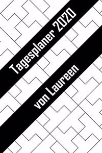 Tagesplaner 2020 von Laureen: Personalisierter Kalender für 2020 mit deinem Vornamen