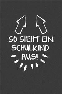So sieht ein Schulkind aus