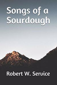 Songs of a Sourdough