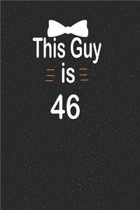 This guy is 46