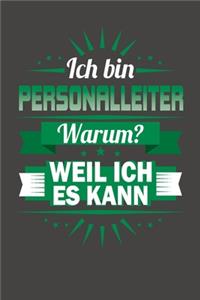 Ich Bin Personalleiter - Warum? Weil Ich Es Kann