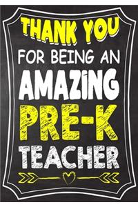 Thank You For Being An Amazing Pre-K Teacher