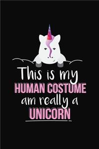 This Is My Human Costume Am Really A Unicorn