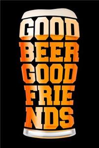 Good Beer Good Friends