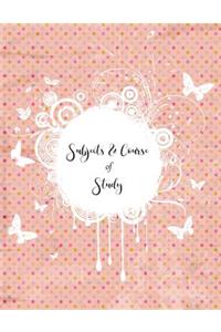 Subjects & Course of Study