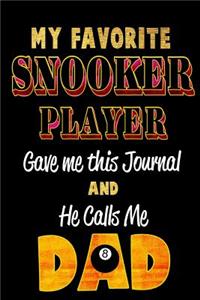 My Favorite Snooker Player Gave Me This Journal and He Calls Me Dad