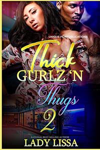Thick Gurlz 'N Thugs 2