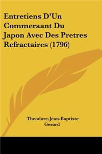 Entretiens D'Un Commeraant Du Japon Avec Des Pretres Refractaires (1796)