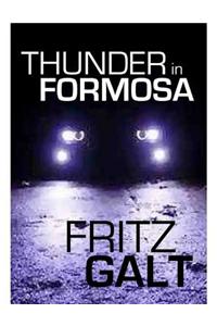 Thunder in Formosa: An International Thriller