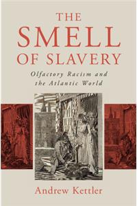 Smell of Slavery