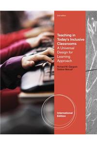 Teaching in Today's Inclusive Classrooms