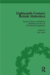 Eighteenth-Century British Midwifery, Part I Vol 1