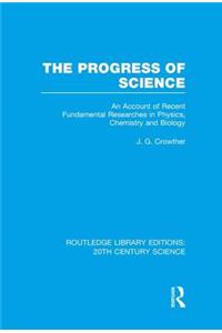 The Progress of Science