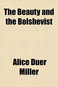 The Beauty and the Bolshevist