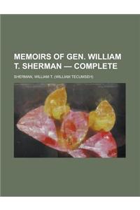 Memoirs of Gen. William T. Sherman - Complete
