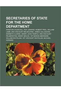 Secretaries of State for the Home Department
