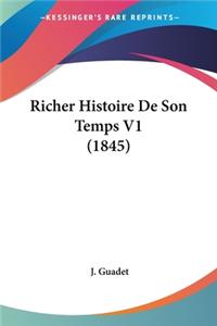 Richer Histoire De Son Temps V1 (1845)