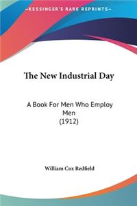The New Industrial Day