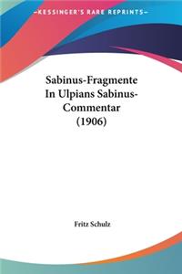 Sabinus-Fragmente in Ulpians Sabinus-Commentar (1906)