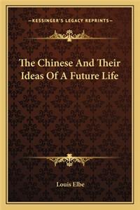 Chinese and Their Ideas of a Future Life
