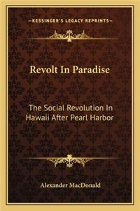 Revolt In Paradise